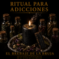 Ritual Para Adicciones